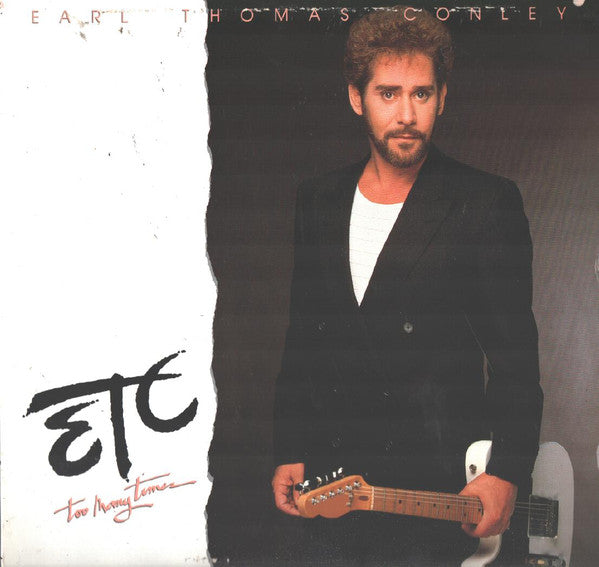 Earl Thomas Conley – Etc. Too Many Times