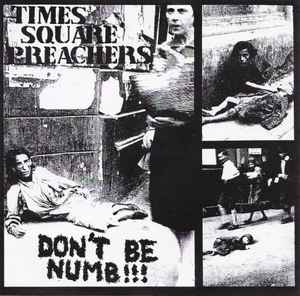 Times Square Preachers – Don't Be Numb!!!