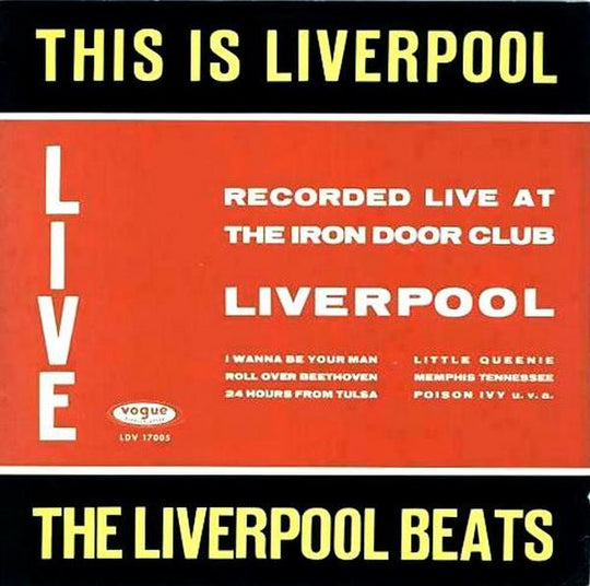 The Liverpool Beats – This Is Liverpool - Live At The Iron Door