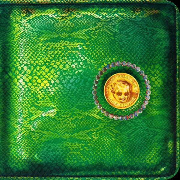 Alice Cooper – Billion Dollar Babies