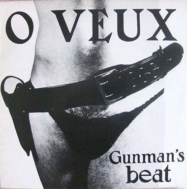 O Veux – Gunman's Beat