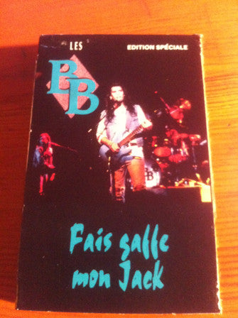 Les B.B. - Fais Gaffe Mon Jack