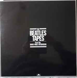 The Beatles / David Wigg – The Beatles Tapes From The David Wigg Interviews