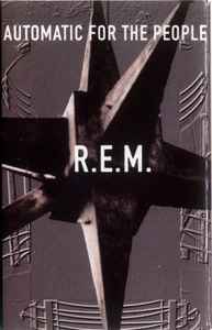 R.E.M. – Automatic For The People