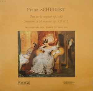 Franz Schubert - Franco Gulli, Enrica Cavallo – Duo En La Majeur Op. 162 / Sonatine En Ut Majeur Op. 137 N° 2
