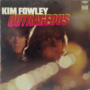 Kim Fowley – Outrageous