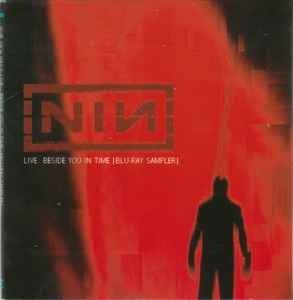 Nine Inch Nails – Live: Beside You In Time [Blu-Ray Sampler]