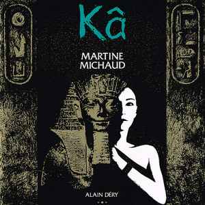 Martine Michaud – Kâ