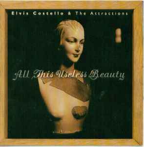 Elvis Costello & The Attractions – All This Useless Beauty