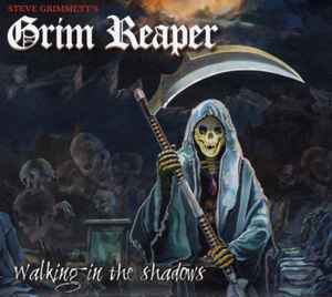 Steve Grimmett's Grim Reaper* – Walking In The Shadows