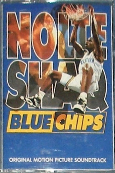 Various – Blue Chips (Original Motion Picture Soundtrack)