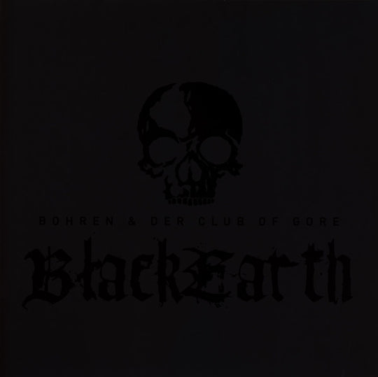 Bohren & Der Club Of Gore – Black Earth
