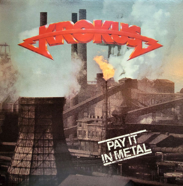 Krokus – Pay It In Metal