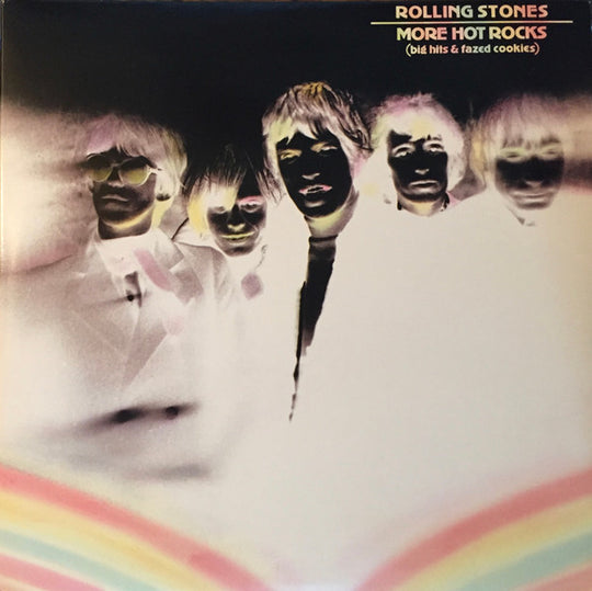 Rolling Stones – More Hot Rocks (Big Hits & Fazed Cookies)