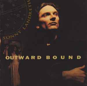 Sonny Landreth – Outward Bound