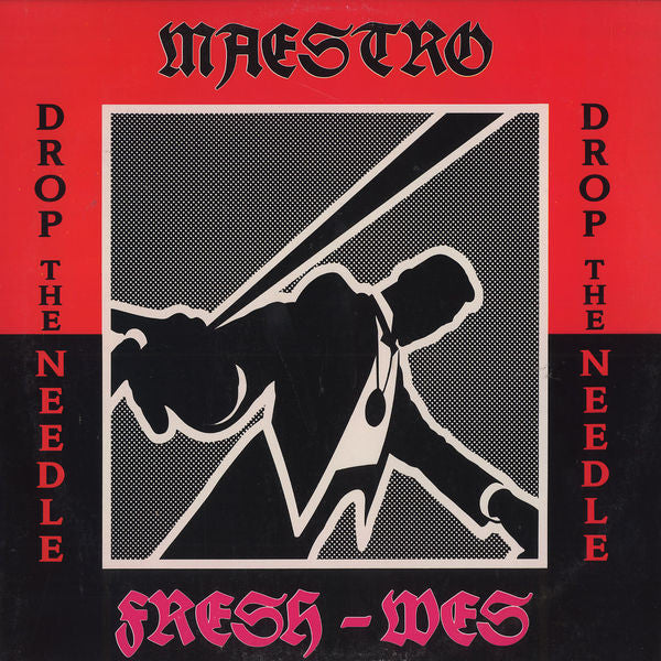 Maestro Fresh-Wes – Drop The Needle
