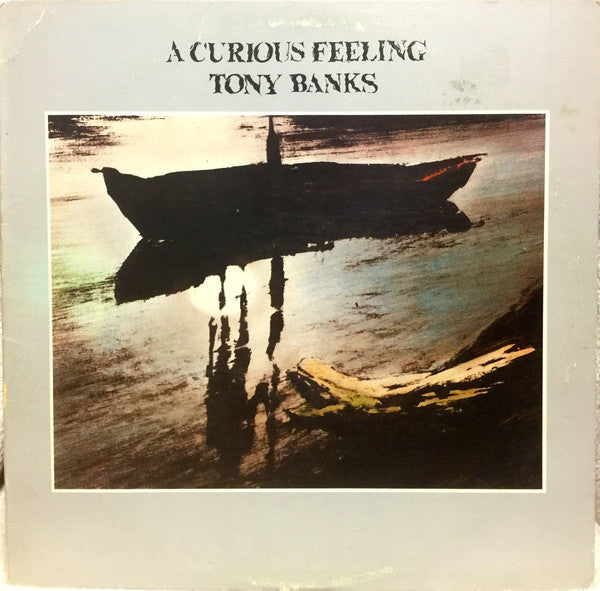 Tony Banks – A Curious Feeling (US)