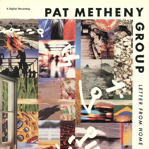Pat Metheny Group – Letter From Home