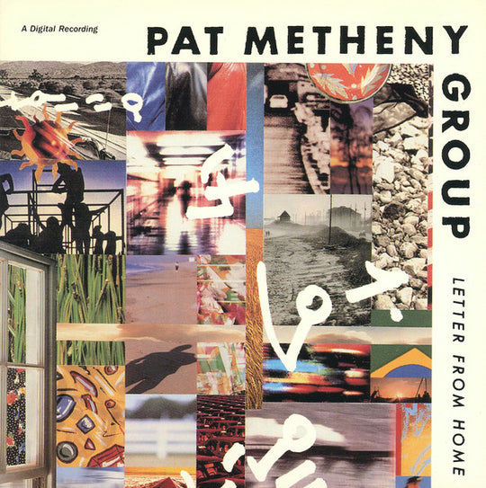 Pat Metheny Group – Letter From Home