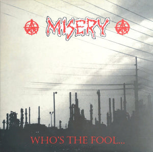 Misery – Who's The Fool...