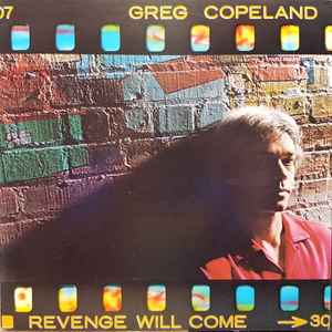 Greg Copeland – Revenge Will Come