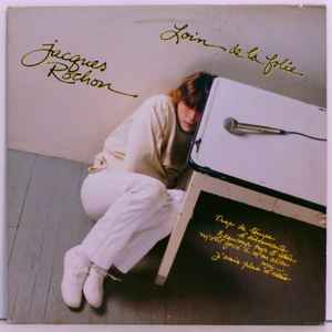 Jacques Rochon – Loin De La Folie