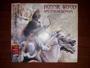 Ronnie Wood* – Not For Beginners
