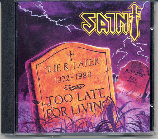 Saint (14) – Too Late For Living