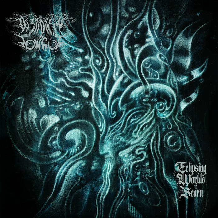 Obsidian Tongue - Eclipsing Worlds Of Scorn