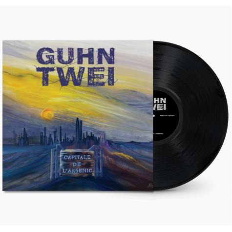 Guhn Twei - Capitale de l’Arsenic