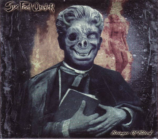 Six Feet Under – Bringer Of Blood