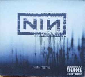 Nine Inch Nails – With Teeth
