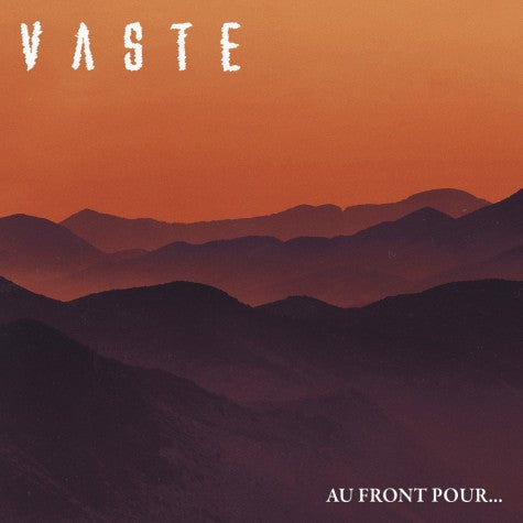 Vaste - Au Front Pour...
