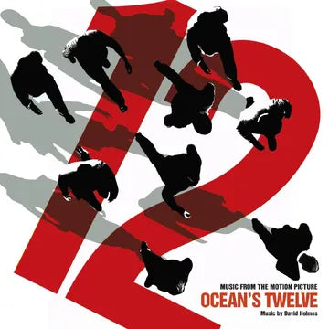 David Holmes - Ocean's Twelve -- Music From The Motion Picture