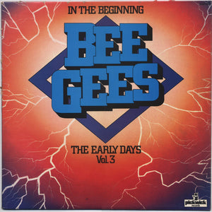 Bee Gees ‎– In The Beginning - The Early Days Vol. 3