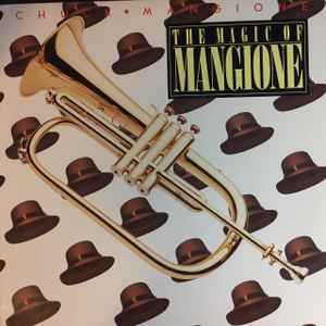 Chuck Manione - The Magic Of Mangione