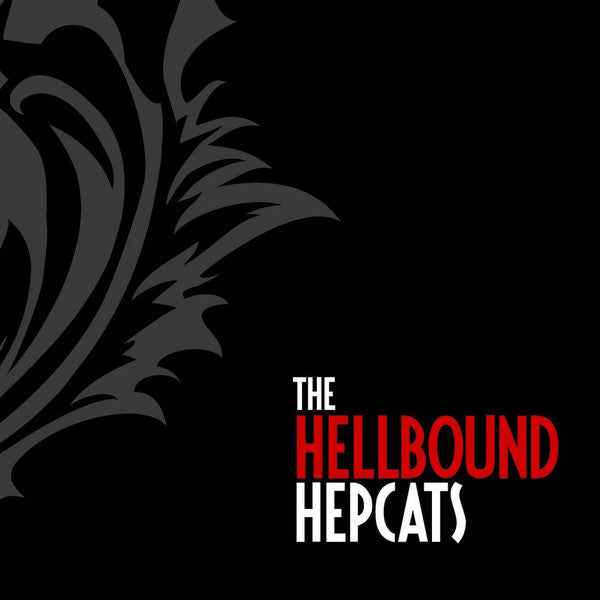 The hellbound hepcats - S/T