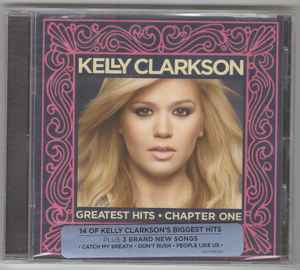 Kelly Clarkson – Greatest Hits - Chapter One