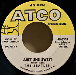 Beatles (The) - Ain't She Sweet / Nobody's Child
