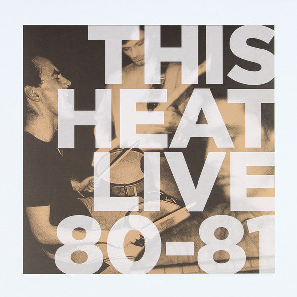 This Heat - Live 80/81