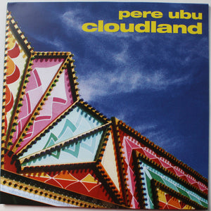 Pere Ubu - Cloudland