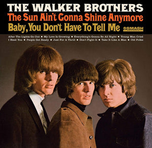 Walker Brothers (The) - The Sun Ain't Gonna Shine Anymore