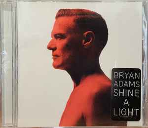 Bryan Adams – Shine A Light
