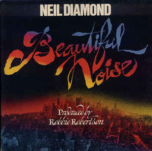 Neil Diamond- Beautiful Noise