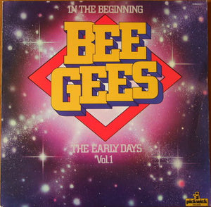 Bee Gees ‎– In The Beginning - The Early Days Vol. 1