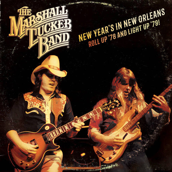 The Marshall Tucker Band - New Year's In New Orleans Roll Up '78 And Light Up '79