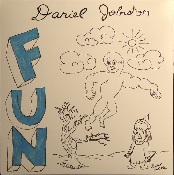Daniel Johnston - Fun