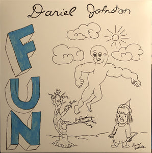 Daniel Johnston - Fun