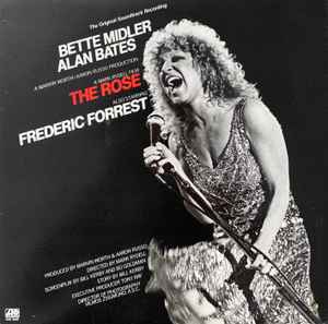 Bette Midler – The Rose - The Original Soundtrack Recording