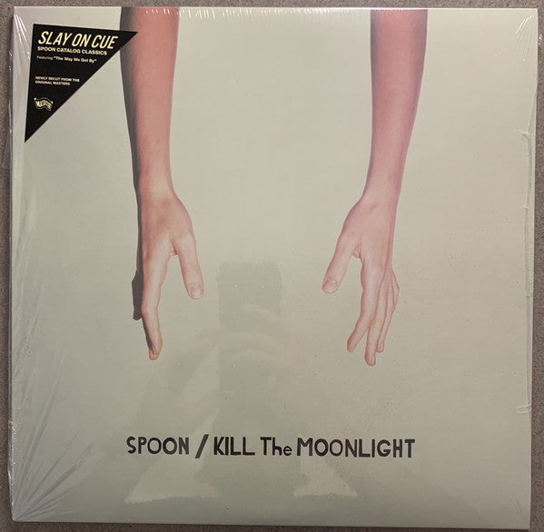 Spoon - Kill The Moonlight